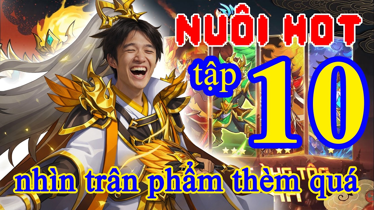 Hành trình nuôi hot phá đảo máy chủ đặc biệt ngày 10