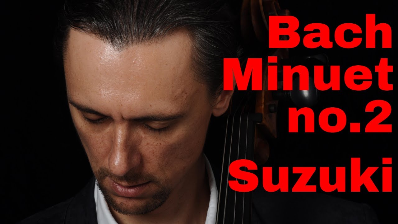 J.S.Bach Minuet No. 2 from Suzuki Cello Book 1