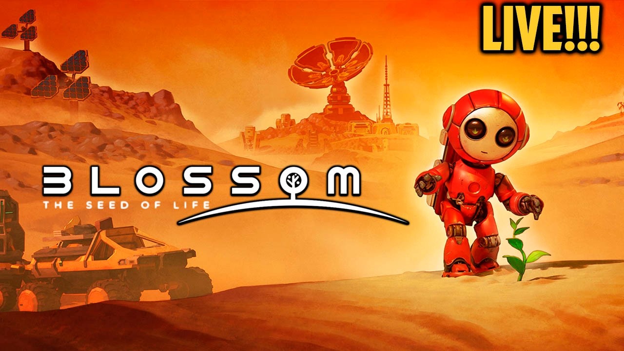 🌱Blossom: The Seed of Life - Dessa vez realmente viemos pra salvar o planeta? Versão 1.0 antecipada.
