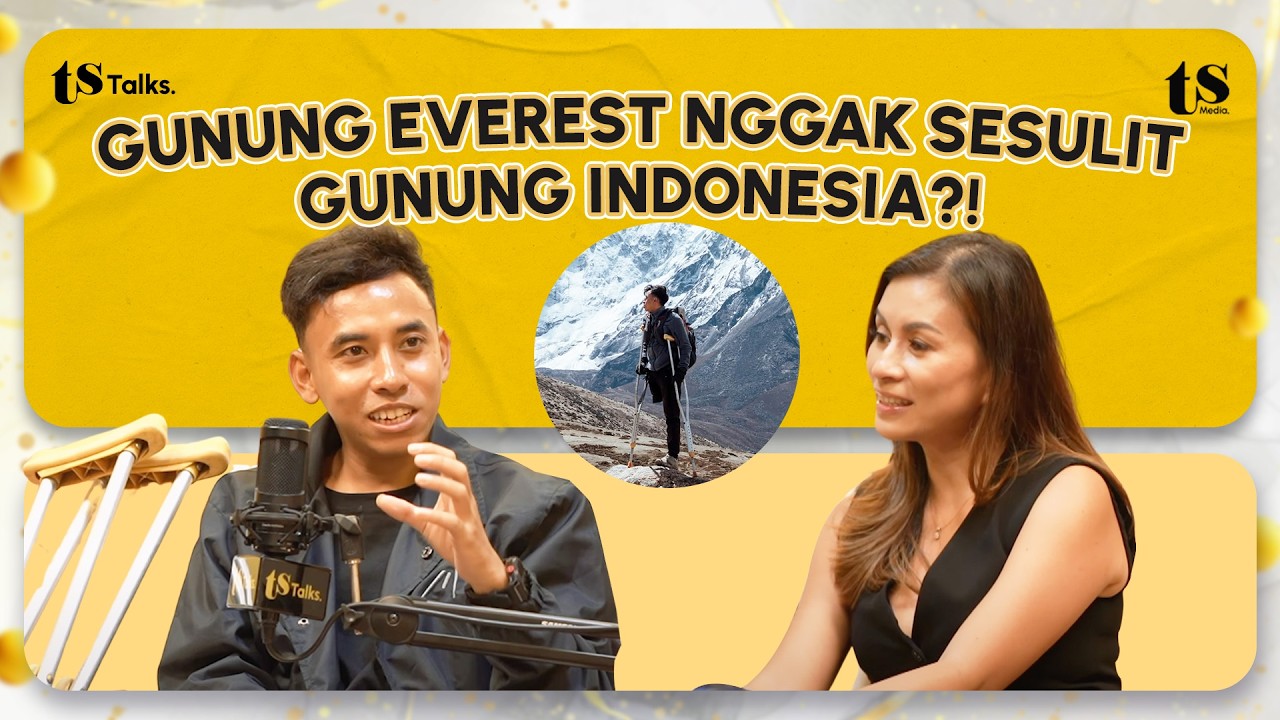 2 MILIAR UNTUK MENDAKI EVEREST. ANGGI WAHYUDI, DISABILITAS YANG MAMPU TAKLUKKAN EVEREST!