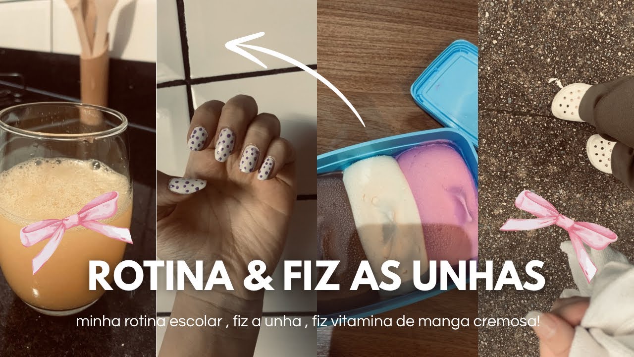 Unha feita, vitamina de manga e rotina REAL de escola 🍦📚 | Vem passar o dia comigo!