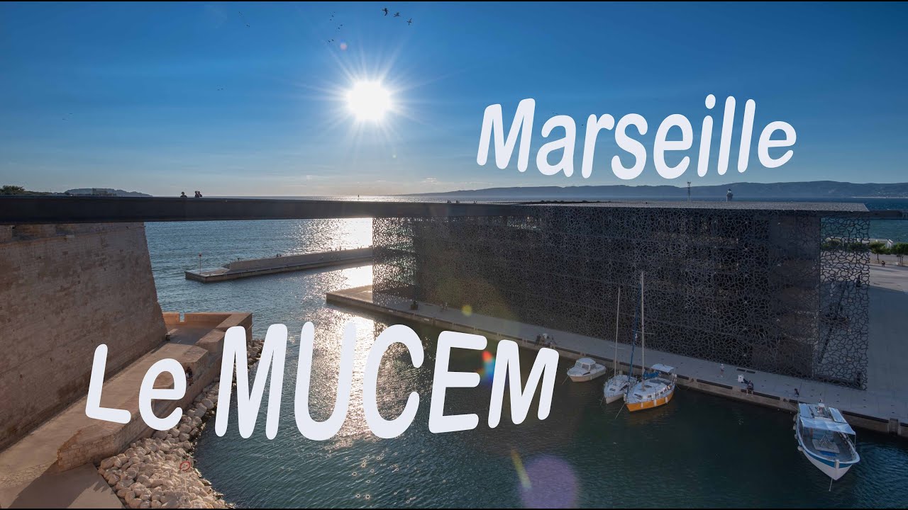 Le MUCEM - Architecture - Marseille
