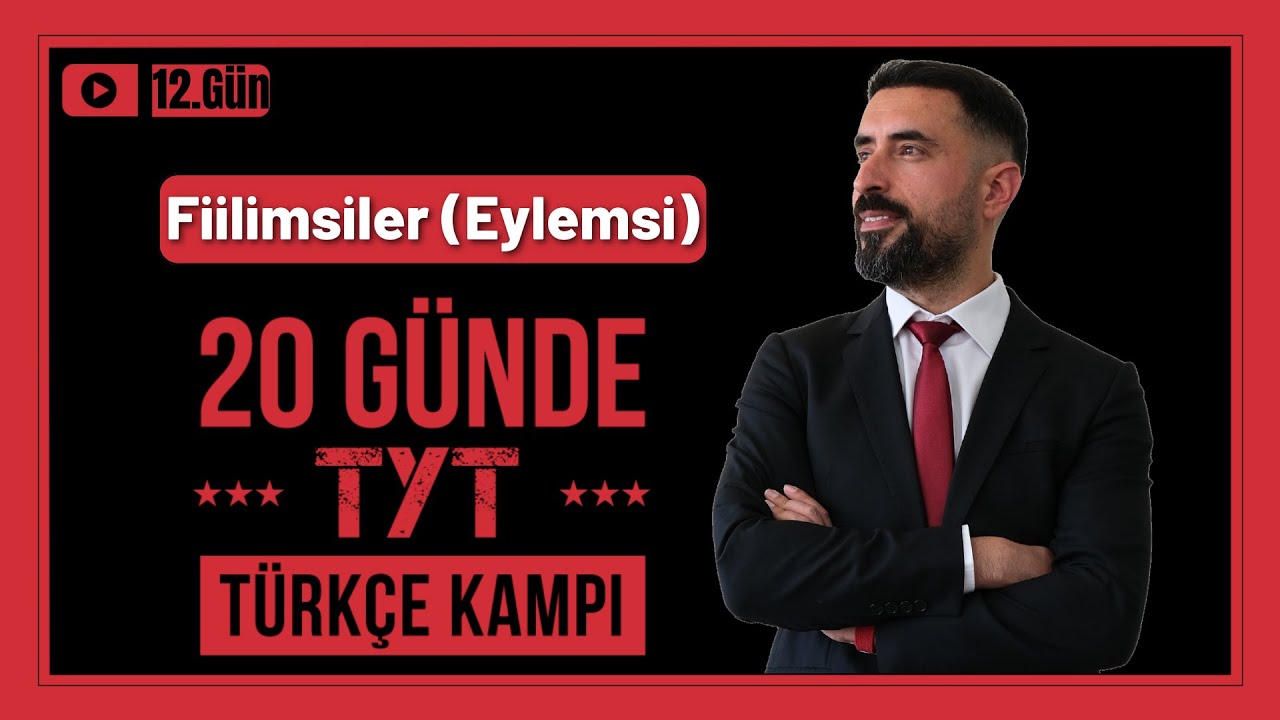 Fiilimsiler (Eylemsi) Konu Anlatımı +Soru &Ccedil;&ouml;z&uuml;m&uuml; 📌 20 G&uuml;nde TYT T&Uuml;RK&Ccedil;E Kampı 2025 +PDF (12.G&uuml;n)