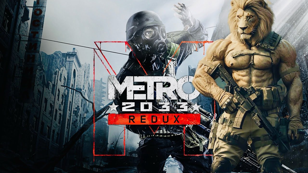 Metro 2033 Redux #2