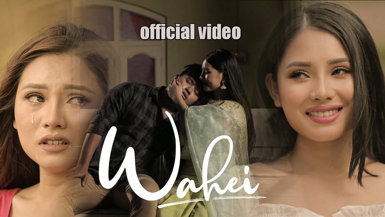 Wahei || Yai Jeet, Sanju & Kajal || Franco Lourembam || Official Music Video Release 2020