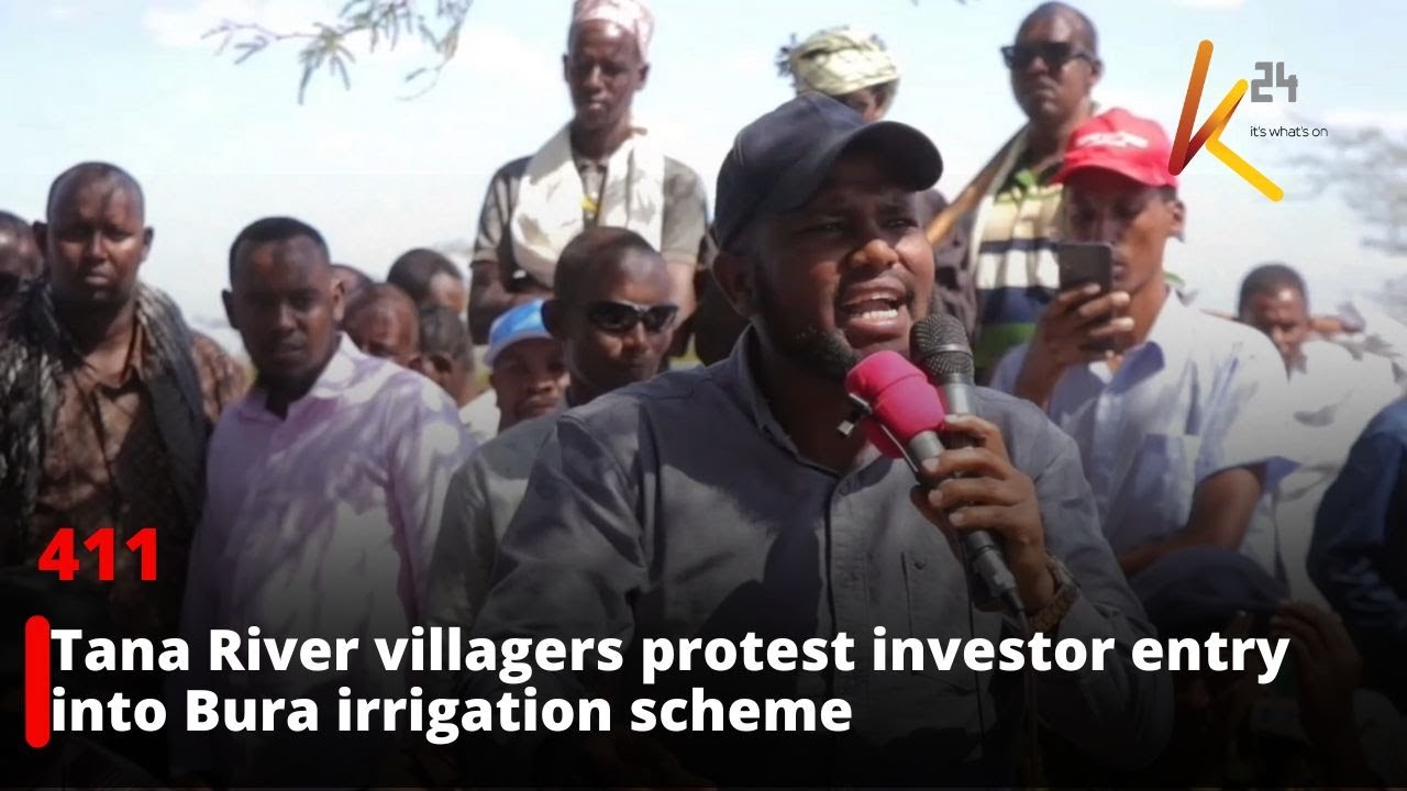 Tana River villagers protest investor entry into Bura irrigation scheme