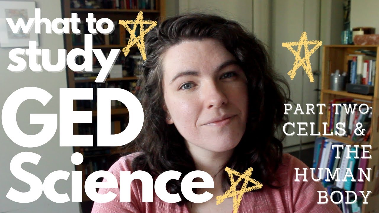 PASS THE GED SCIENCE TEST | what to study: cells & the human body