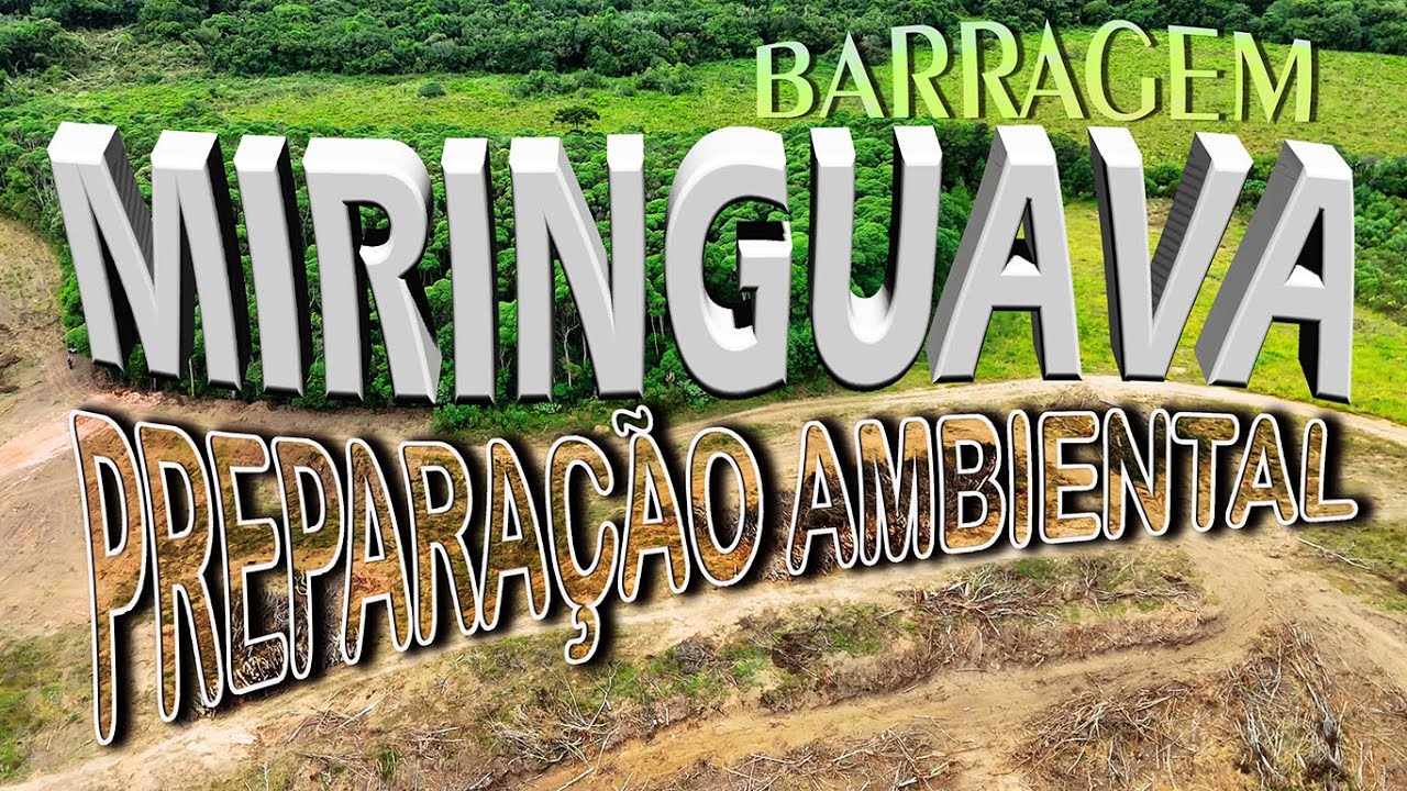 BARRAGEM MIRINGUAVA - PREPARA&Ccedil;&Atilde;O AMBIENTAL - 4K - Drone Mini 4 PRO & AVATA 2