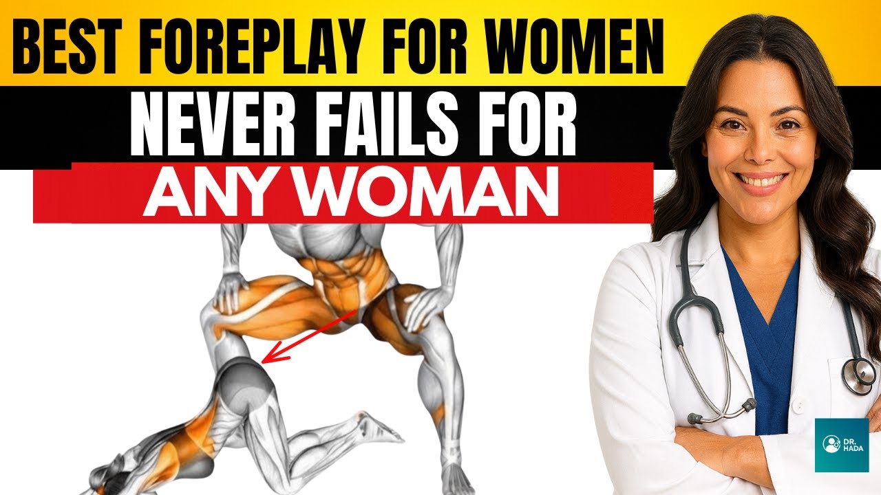 UROLOGIST: Best Foreplay For Women &ndash; NEVER Fails for ANY Woman