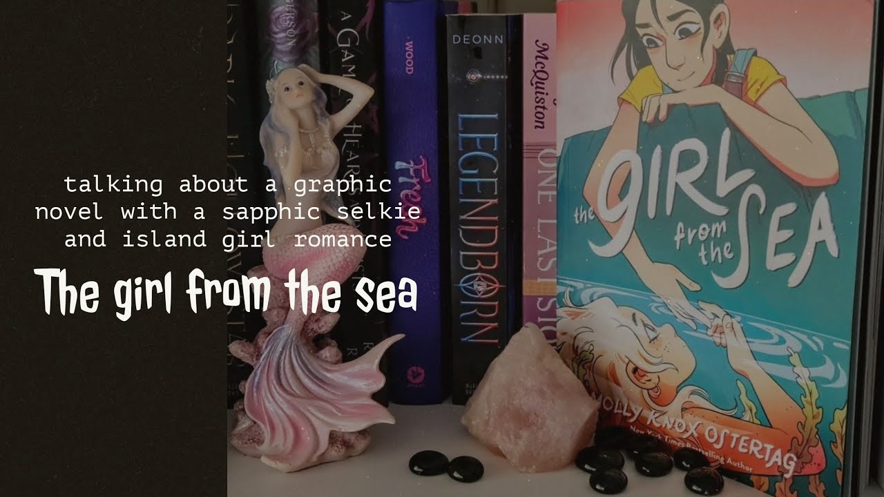 40: BOOKS &bull; The Girl From The Sea