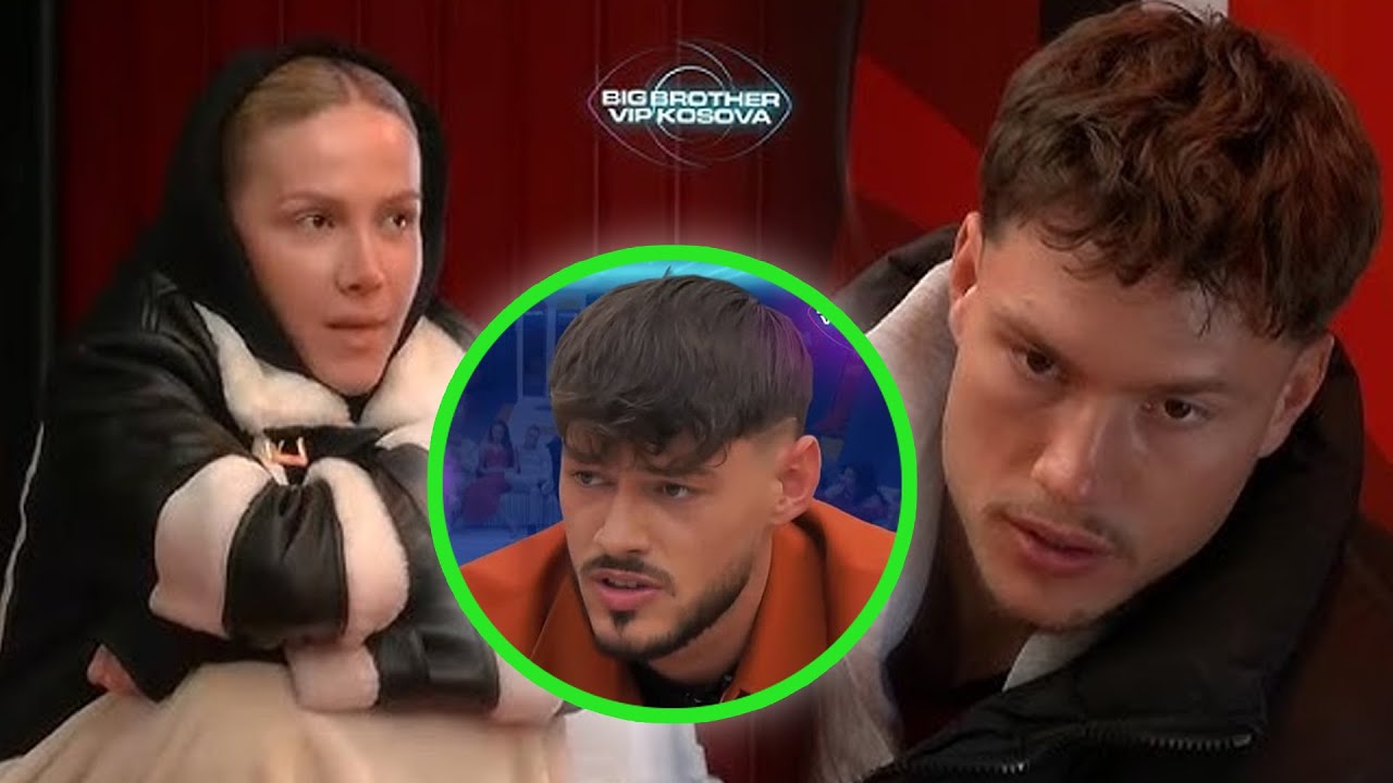 'Fundoset' Driloni? Frika e madhe që ka, çka e pret nesër në Big Brother Vip - Kosova Today