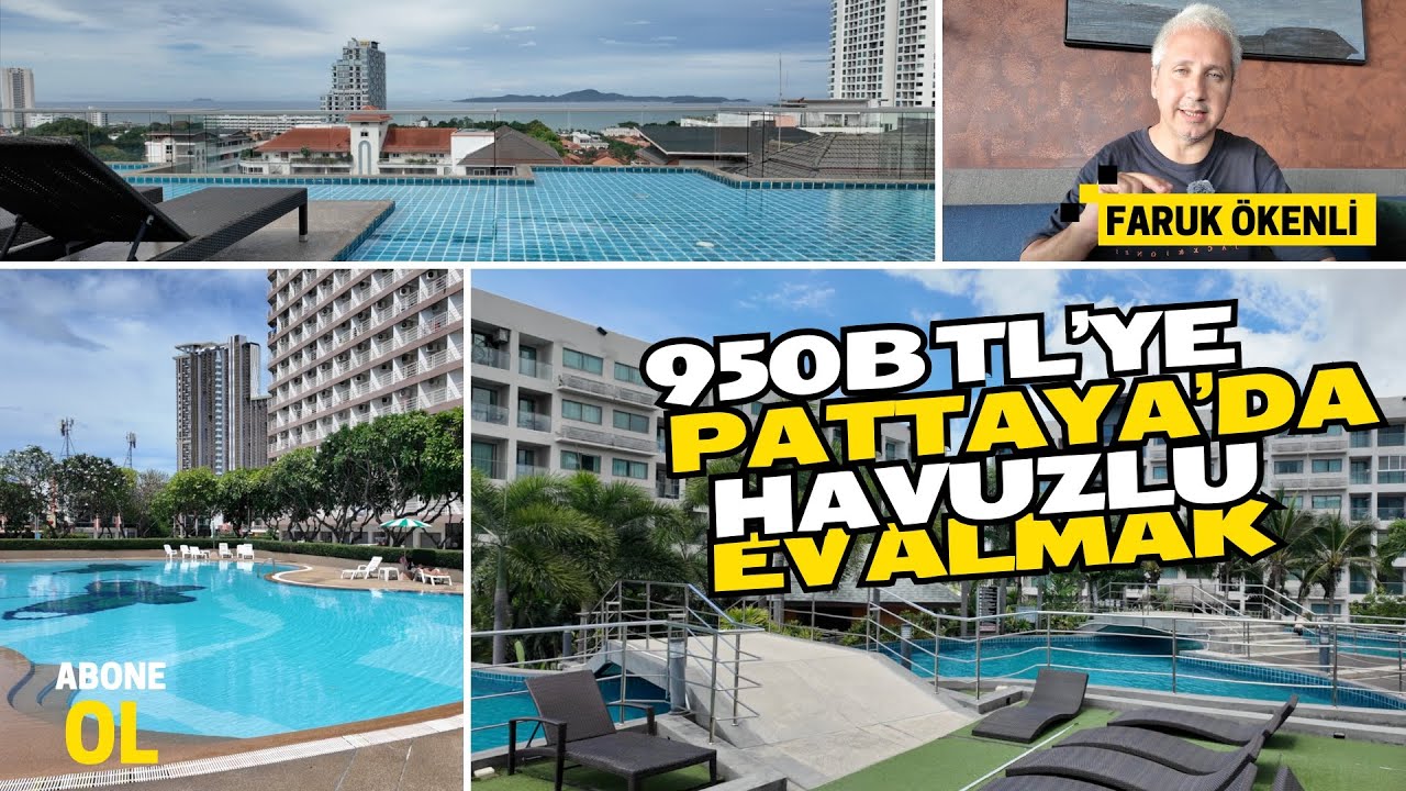 Tayland'da Nasıl Condo(Daire) Alınır? - Pattaya'da 950Bin TL'ye Havuzlu Ev Almak, Kira mı, AirBnb'mi