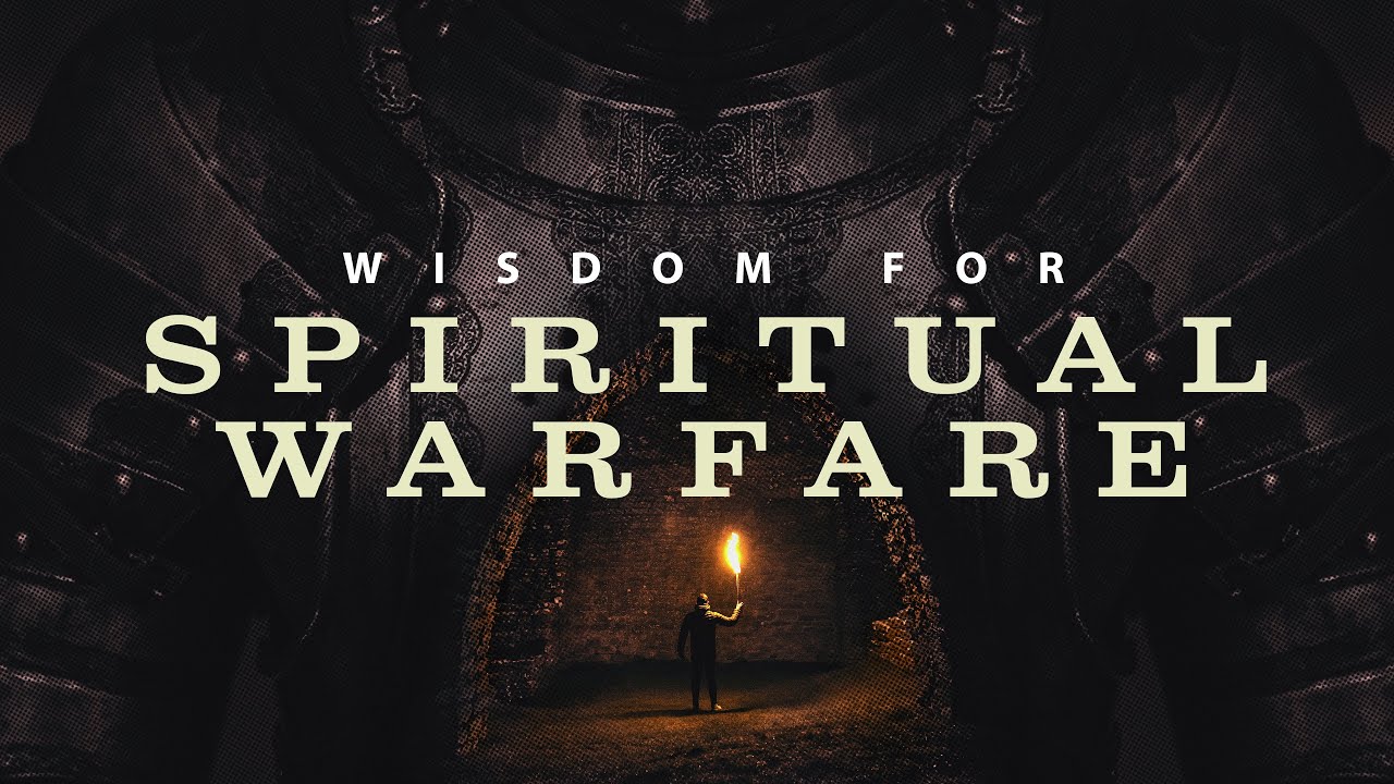 Wisdom For Spiritual Warfare| Kyle Searcy | 9am