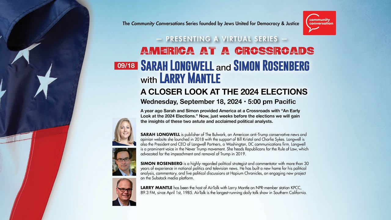 Sarah Longwell and Simon Rosenberg with Larry Mantle | America at a Crossroads