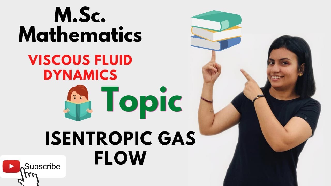 L-11|| Isentropic gas flow|| Viscous fluid dynamics||M.Sc.Mathematics