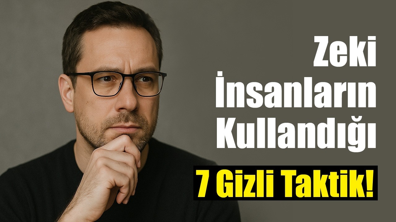 Zeki İnsanın Psikolojik Taktikleri