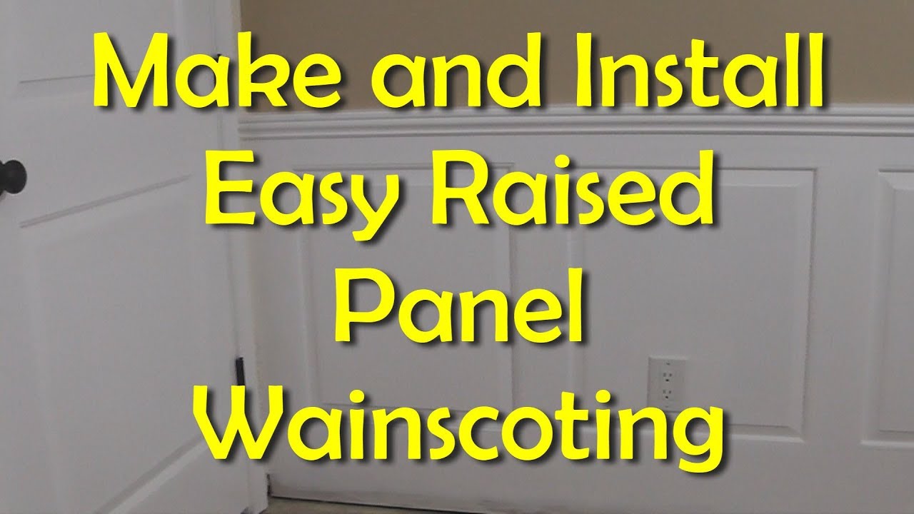 An Easy Raised Panel Wainscoting Installation