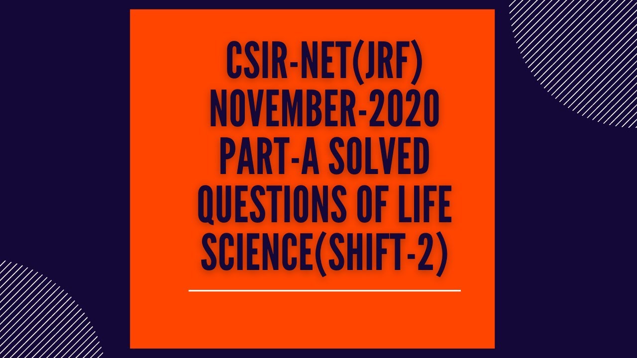 Life-Science CSIR-NET (JRF), Nov/june-2020, Solved question of part-A (general aptitude) shift-2nd