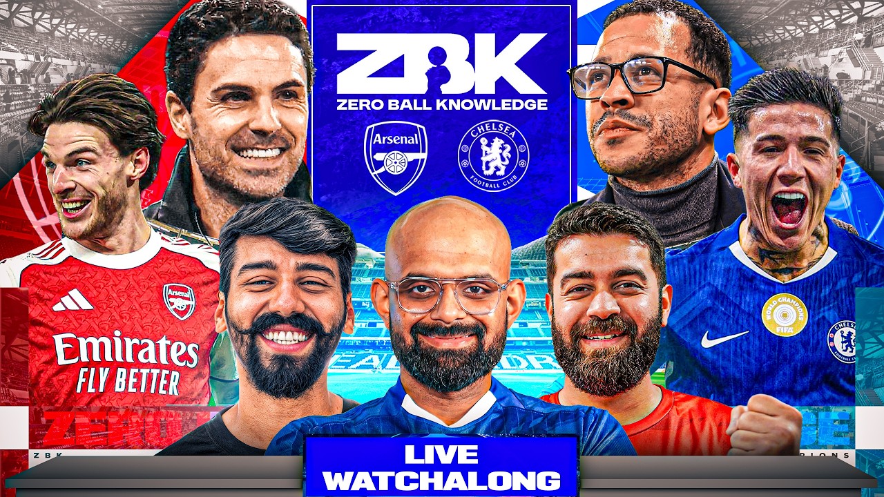 Arsenal vs Chelsea Live Watchalong | ZBK with @DivyanshCR7