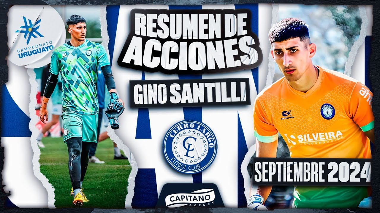 Gino Santilli-2024- Primera División de Uruguay- Cerro Largo.