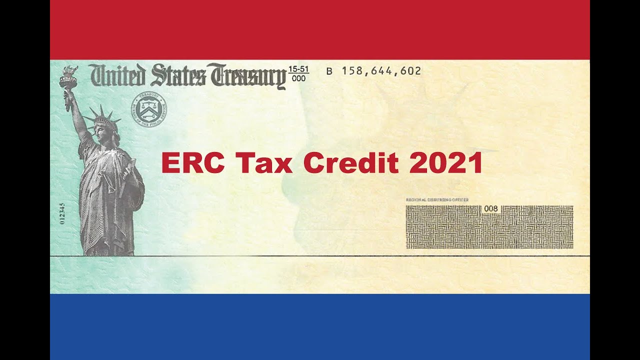 ERC Tax Credit 2021 &bull; Claim Higher Returns & Get Maximum Qualification for Employee Retention Tax C