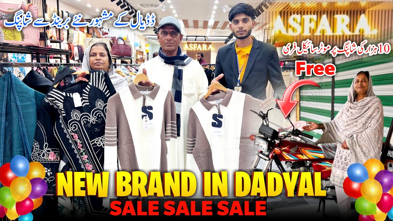 New Shopping Brand Open in Dadyal😍 Good News For People Of Dadyal || Free Motorbike || ASFARA ||Vlog