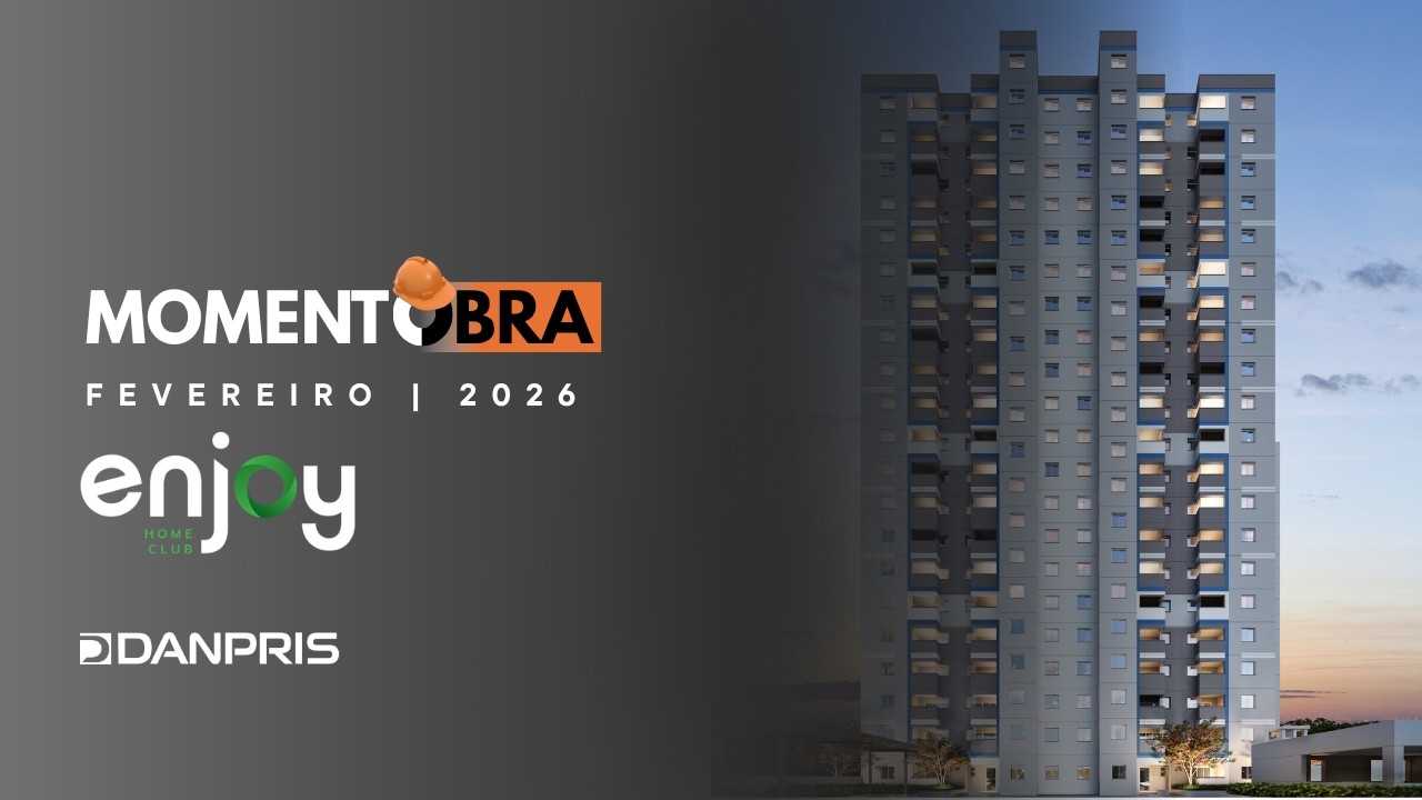 MOMENTO OBRA - FEVEREIRO DE 2026 | ENJOY HOME CLUB