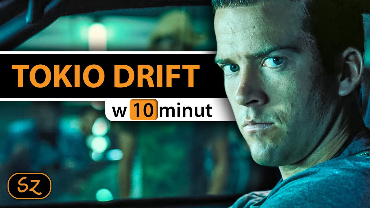SZYBCY I WŚCIEKLI: TOKIO DRIFT w 10 minut | Szyderczy Skrót