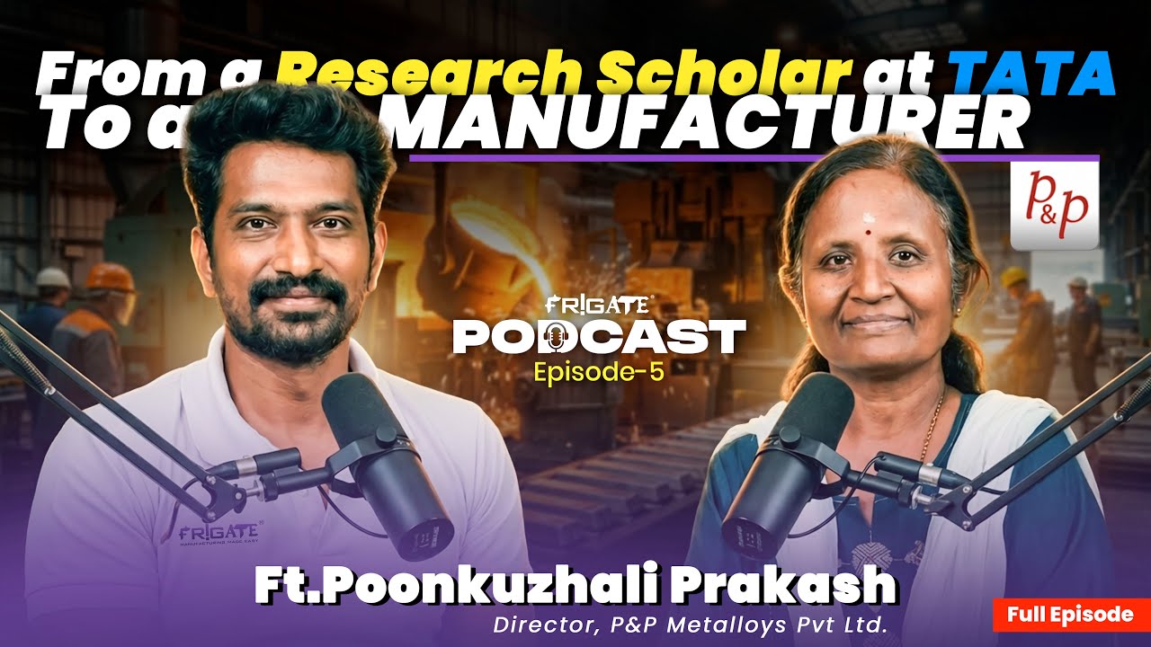 BITS Pilani to TATA Researcher to Manufacturer Ft. Poonkuzhali Prakash, Ep-5 Frigate Podcast