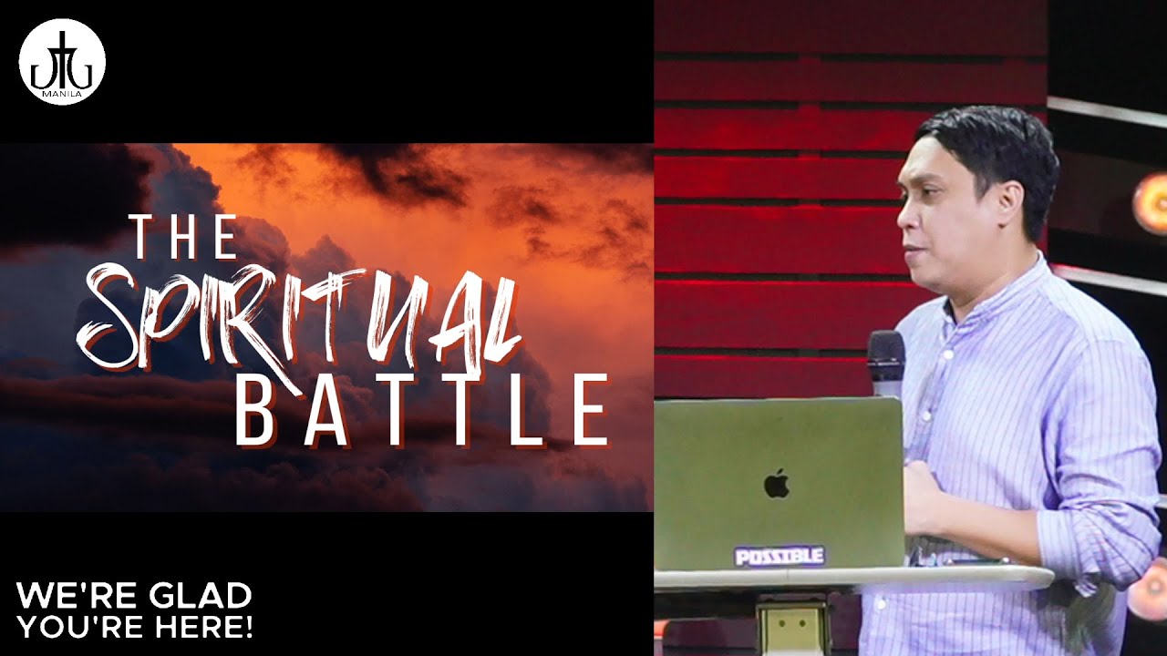 Spiritual Battle | Rev Blenn Ramos | JTG Manila Church