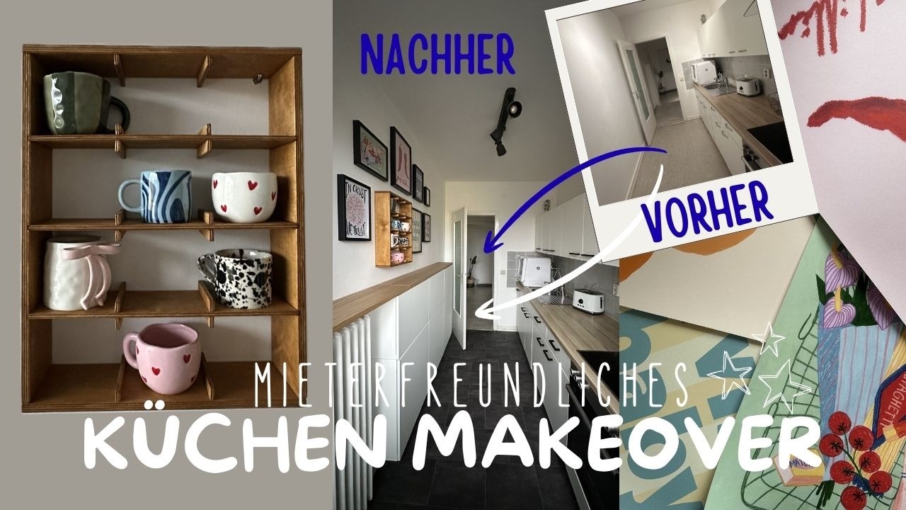 DIY Küchen Makeover✨😍: mieterfreundlich, günstig & einfach🛠️, DIY Tassenregal und und und || Celina