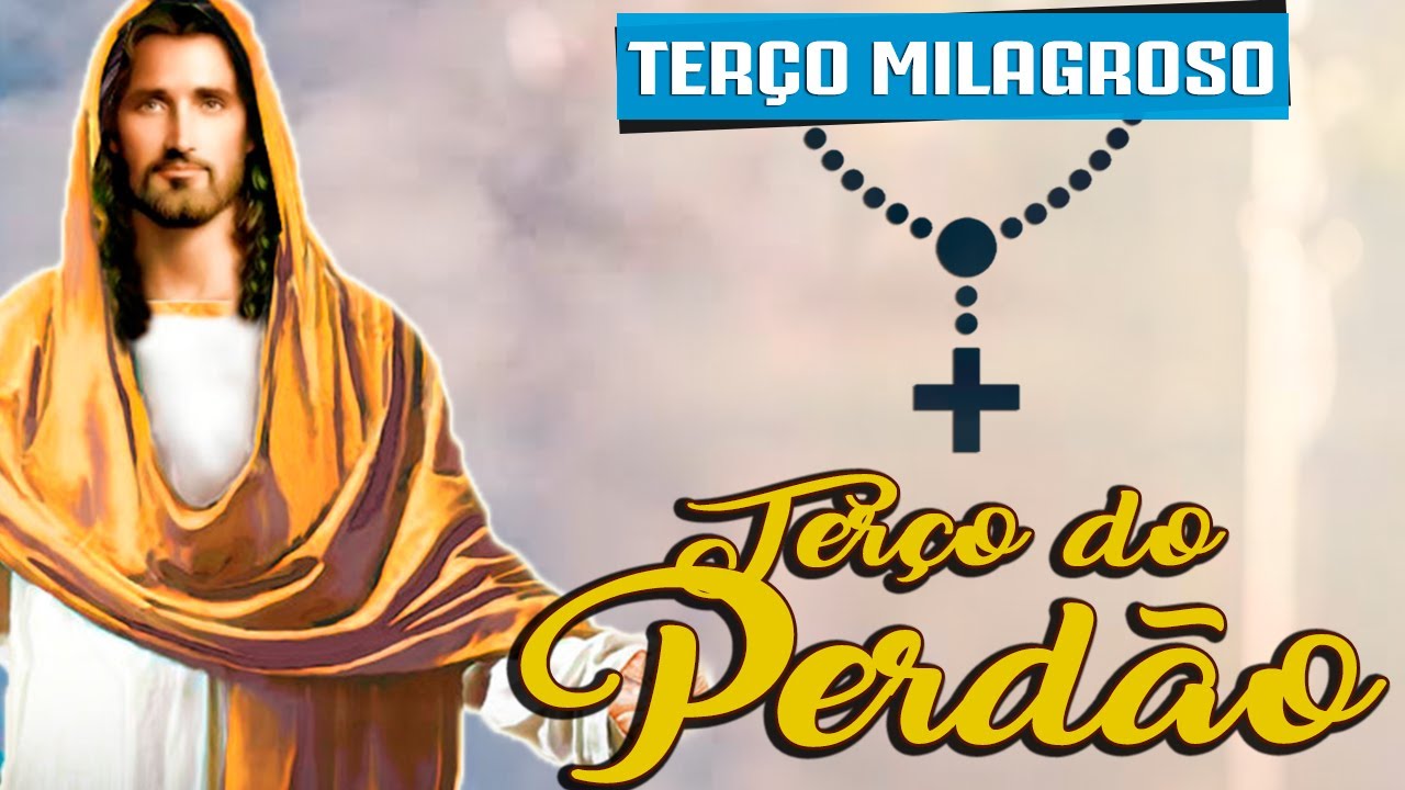 TERÇO DO PERDÃO