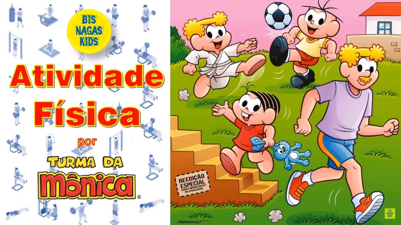 ATIVIDADE FÍSICA por TURMA DA MÔNICA - [ ORIENTAÇÕES SOBRE EDUCAÇÃO FÍSICA ]