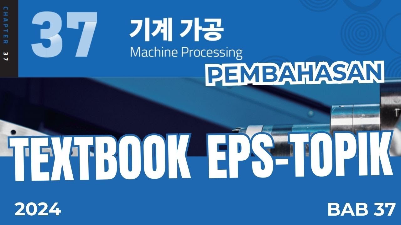 PEMBAHASAN TEXTBOOK EPS TOPIK 2024 BAB 37
