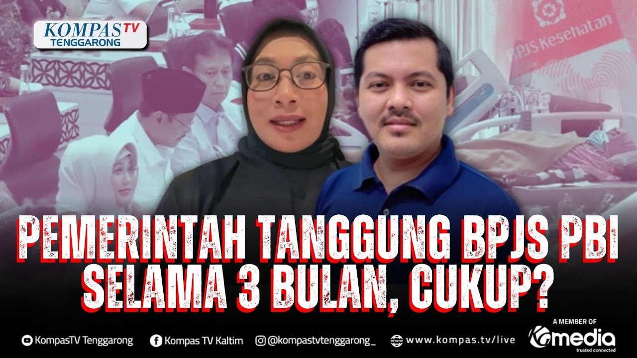 [FULL] DPR dan KPCDI Soal Pemerintah Tanggung Iuran BPJS PBI 3 Bulan, Cukup untuk Pasien Kronis?
