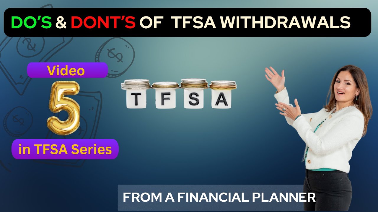 When Should You Withdraw from Your TFSA? | Smart Tips & Mistakes to Avoid