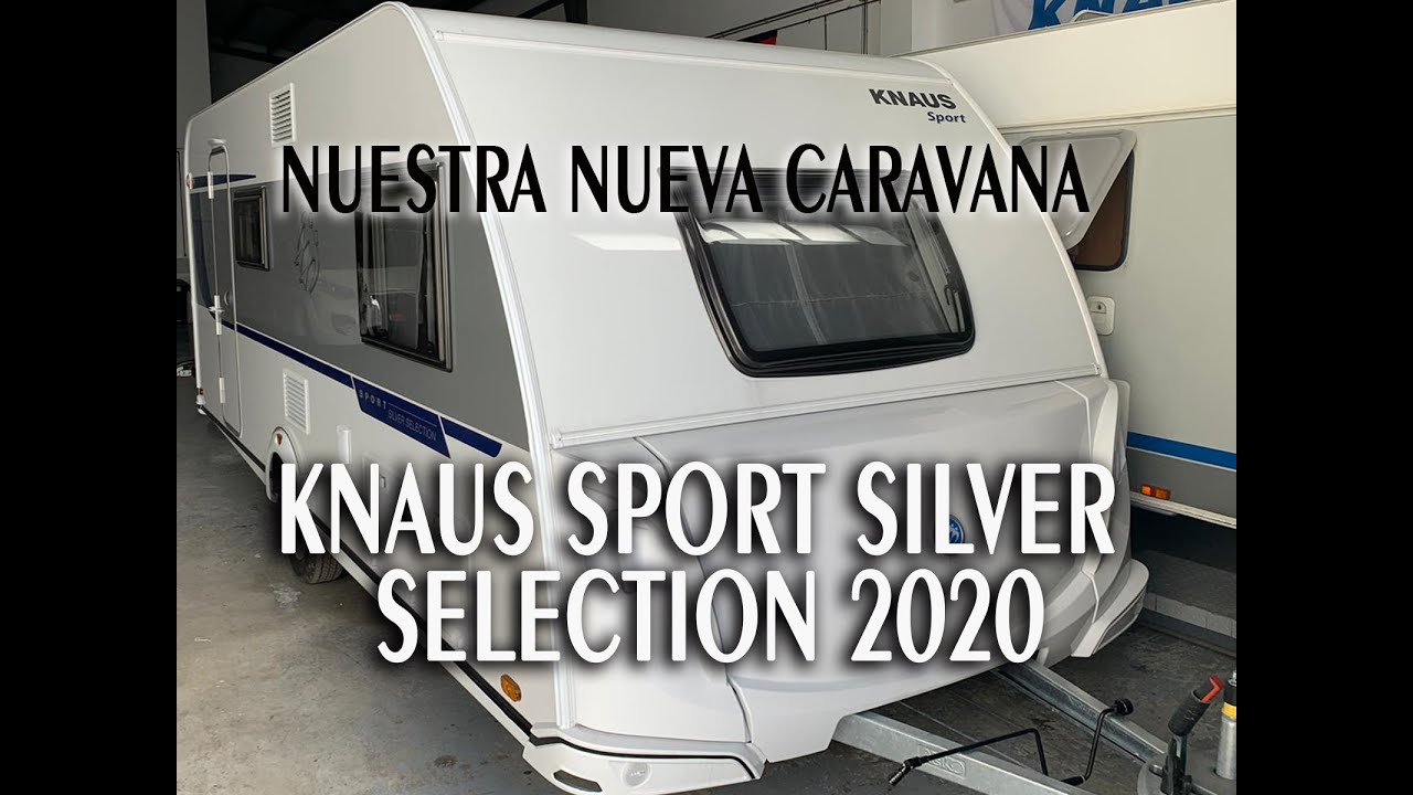 RECOGEMOS NUESTRA NUEVA CARAVANA. KNAUS SPORT SILVER SELECTION 2020 - 3 AMBIENTES  ¡¡ES PRECIOSA!!
