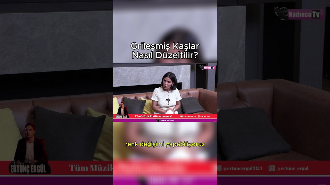Bircan Bali ile Kadınca TV'de bu b&ouml;l&uuml;mde, kalıcı makyajın en hassas konularından biri olan grileşmiş