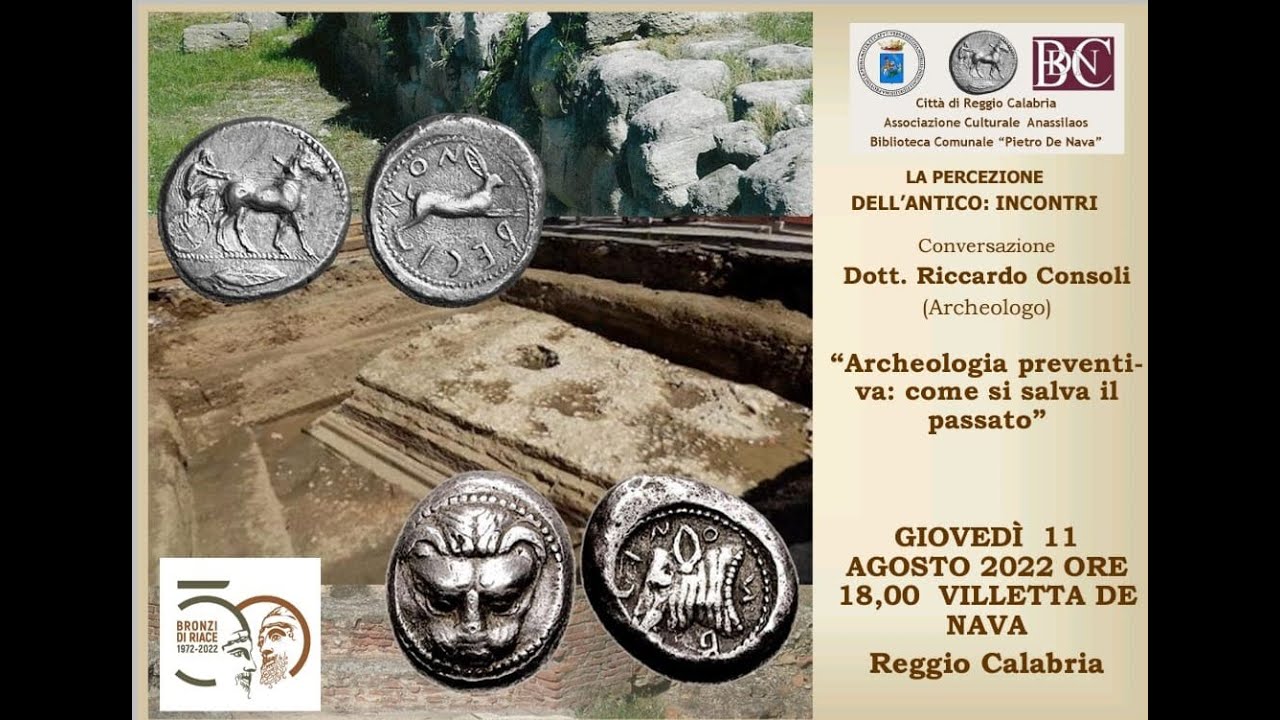 “ARCHEOLOGIA PREVENTIVA: COME SI SALVA IL PASSATO” - DR. RICCARDO CONSOLI - VIDEO INTEGRALE