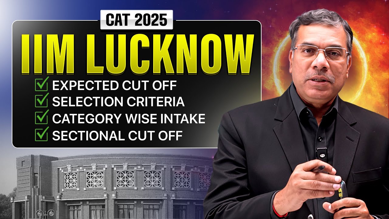 IIM Lucknow Category-wise CAT Percentile Cutoff | Selection Criteria (CAT 2025)