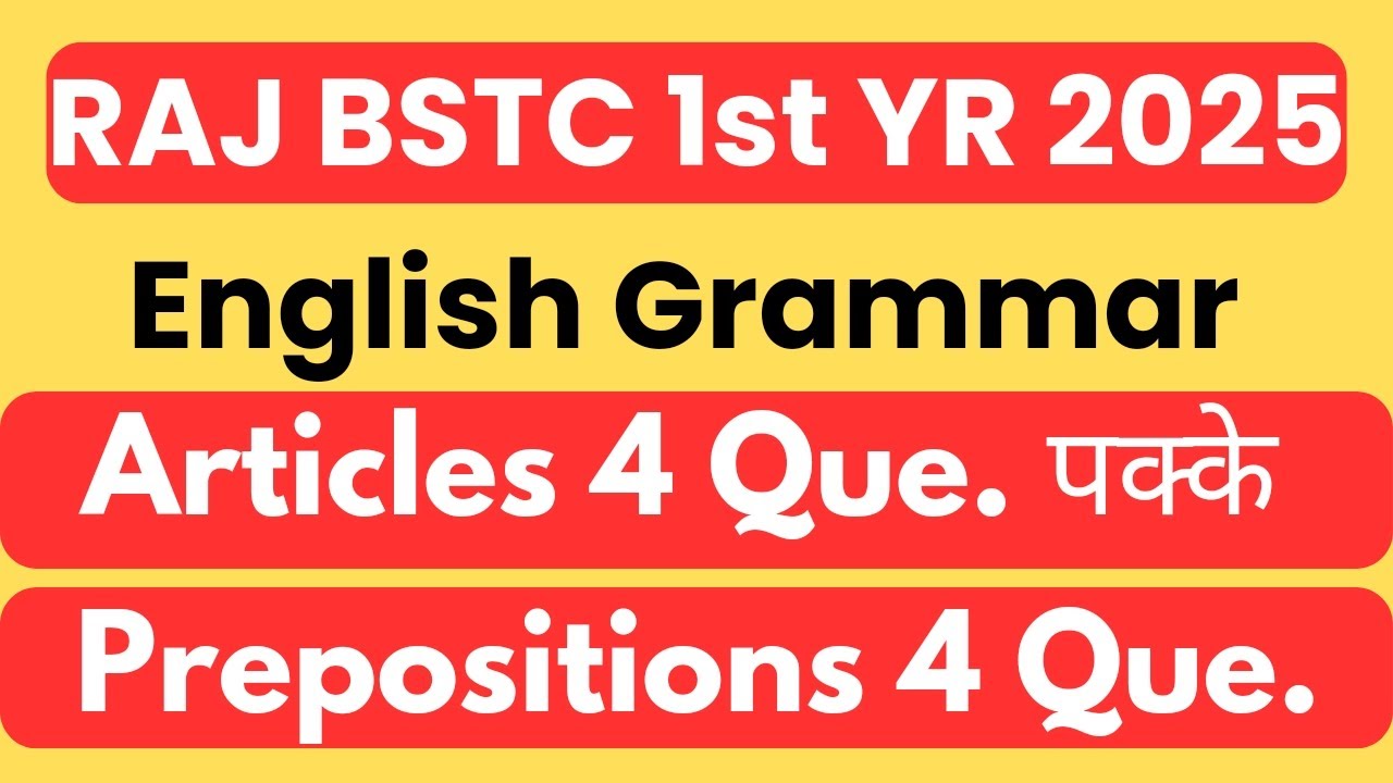 BSTC 1st year English Grammar// Articles and Preposition by SKumar Sir #deledacademy #bstcfirstyear