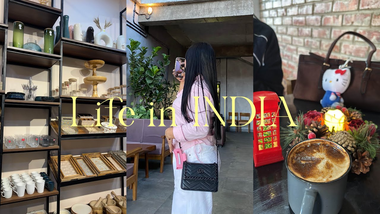 Days in my life in India ——— Aesthetic vlog 🍃