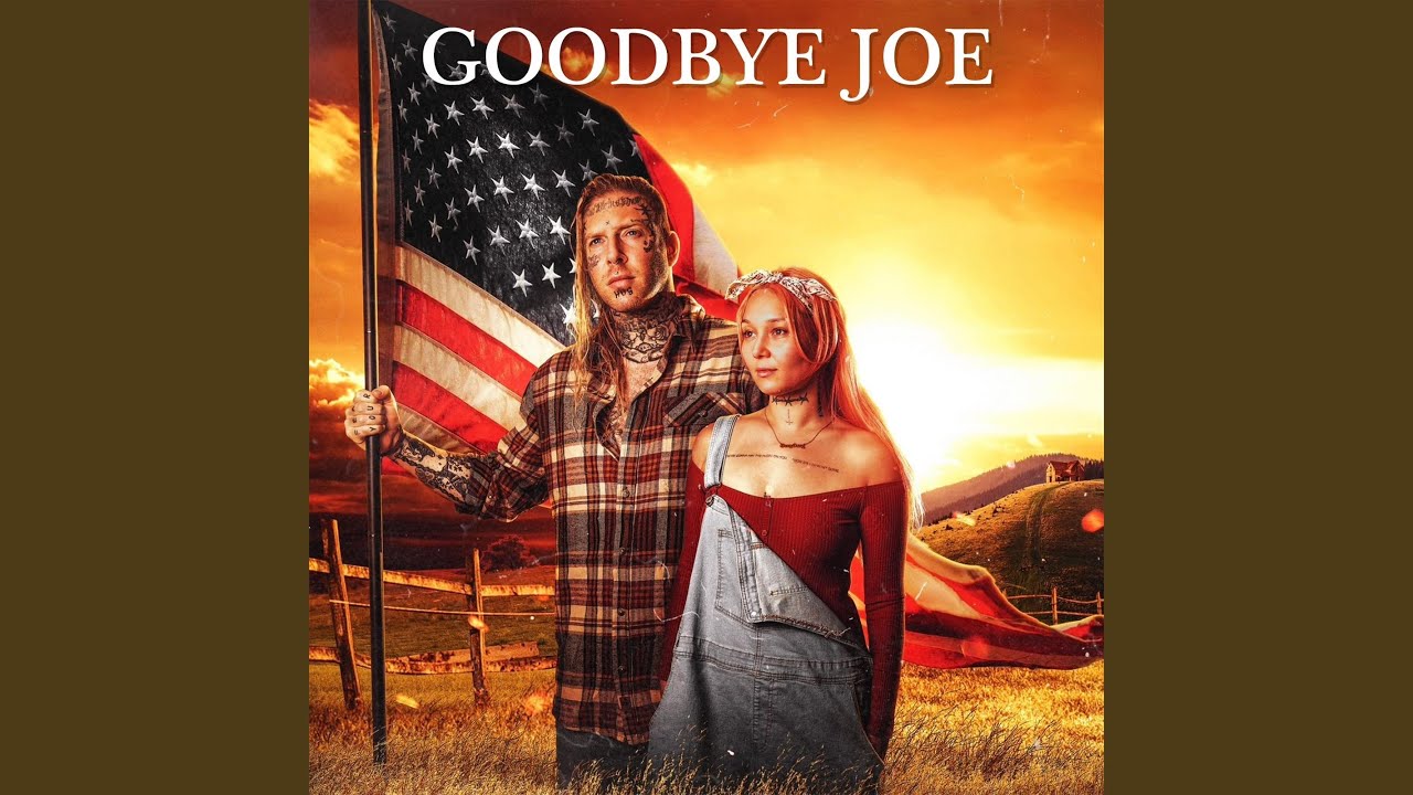 Goodbye Joe