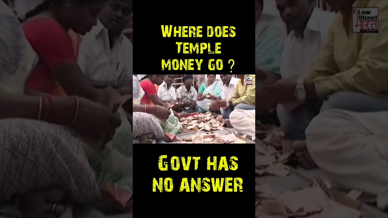Where does #Temple money go? Govt has no answer || #RTI || #ReligiousEndowmentAct #lawstreetbharat