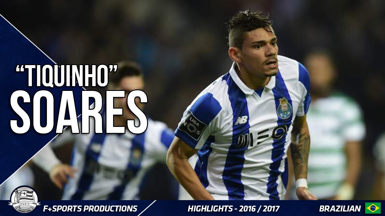 Tiquinho Soares - Highlights 2016/2017 - FC Porto - Vit&oacute;ria SC