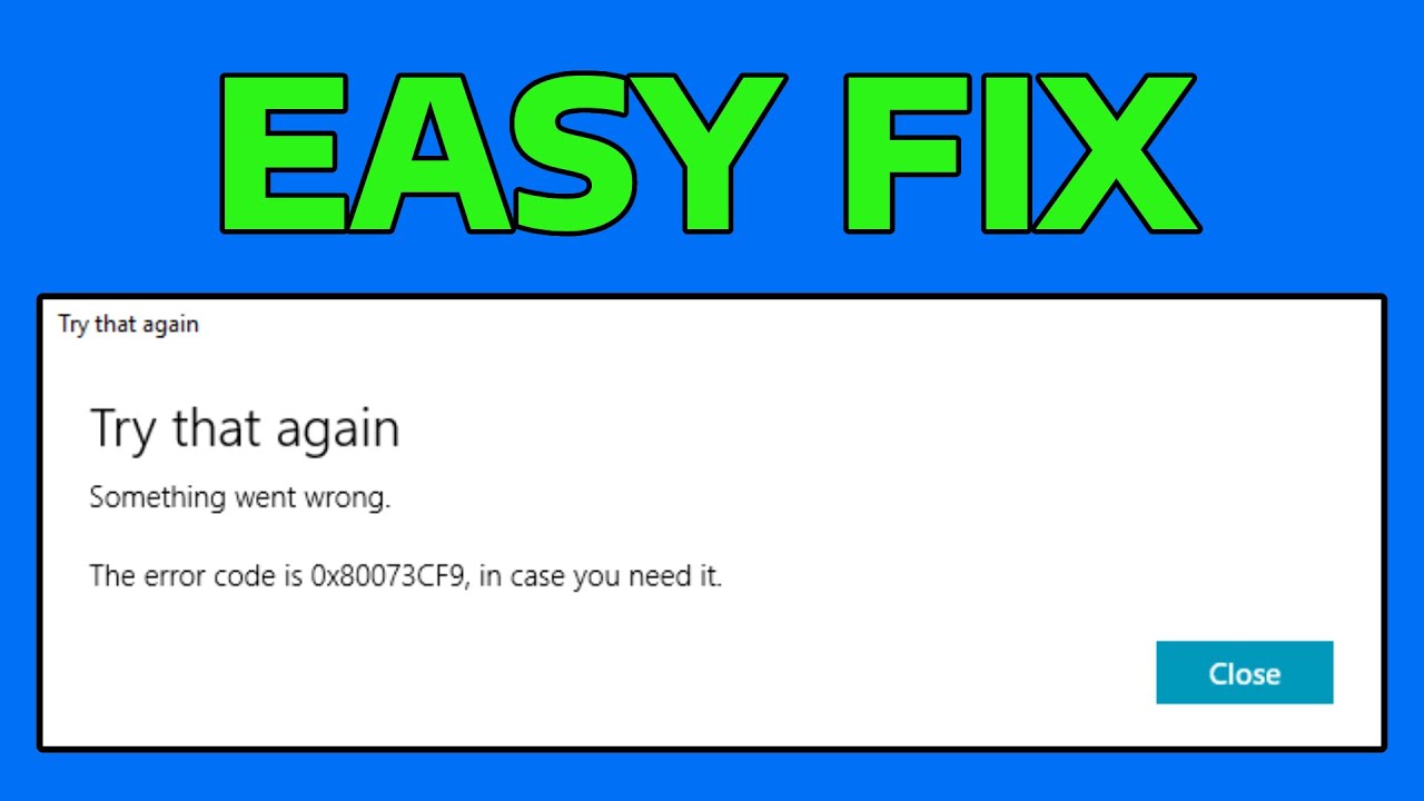 How To Fix 0x80073cf9 Windows App Store Error