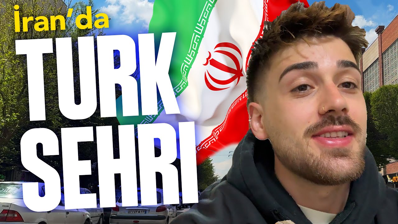 İran'da 4.5 MİLYON TÜRK: Tebriz'de 1 Günüm!