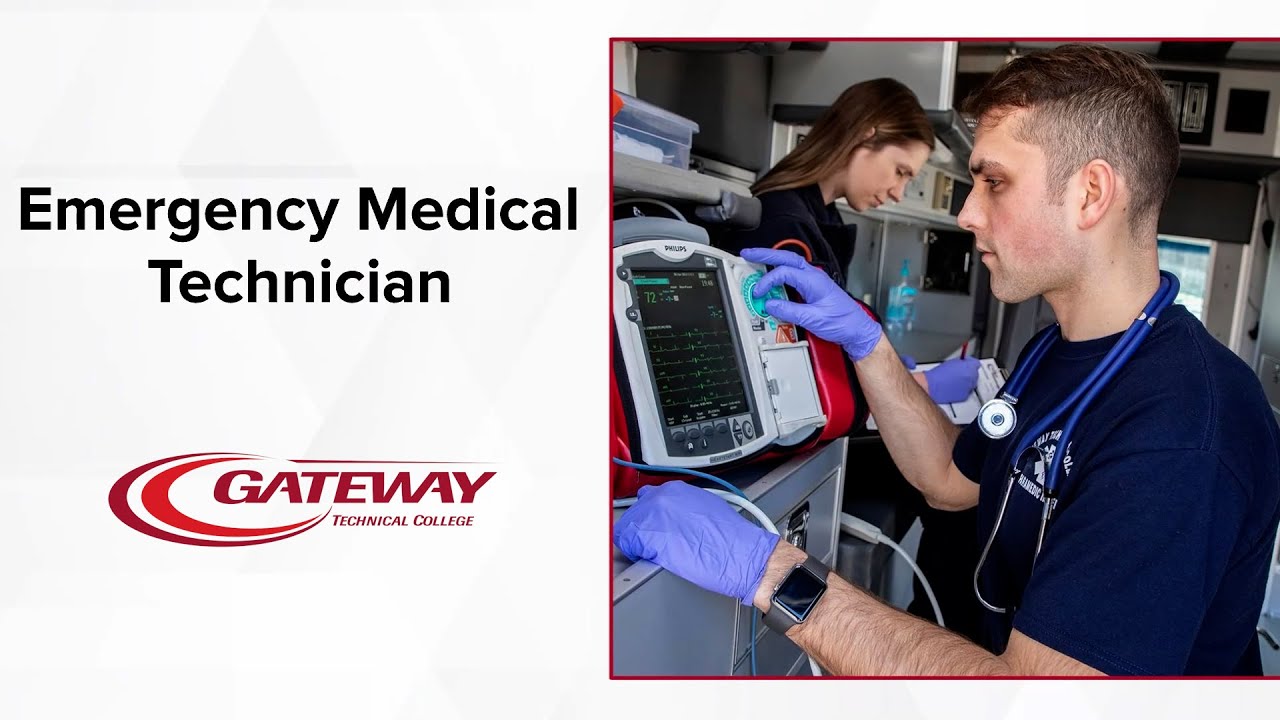 Gateway Technical College- Emergency Medical Technician