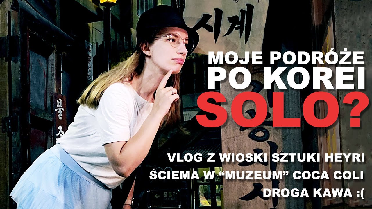 PODR&Oacute;ŻOWANIE PO KOREI SAMEMU? Zabieram Was na SOLO wycieczkę do PAJU! [DAILY VLOG]