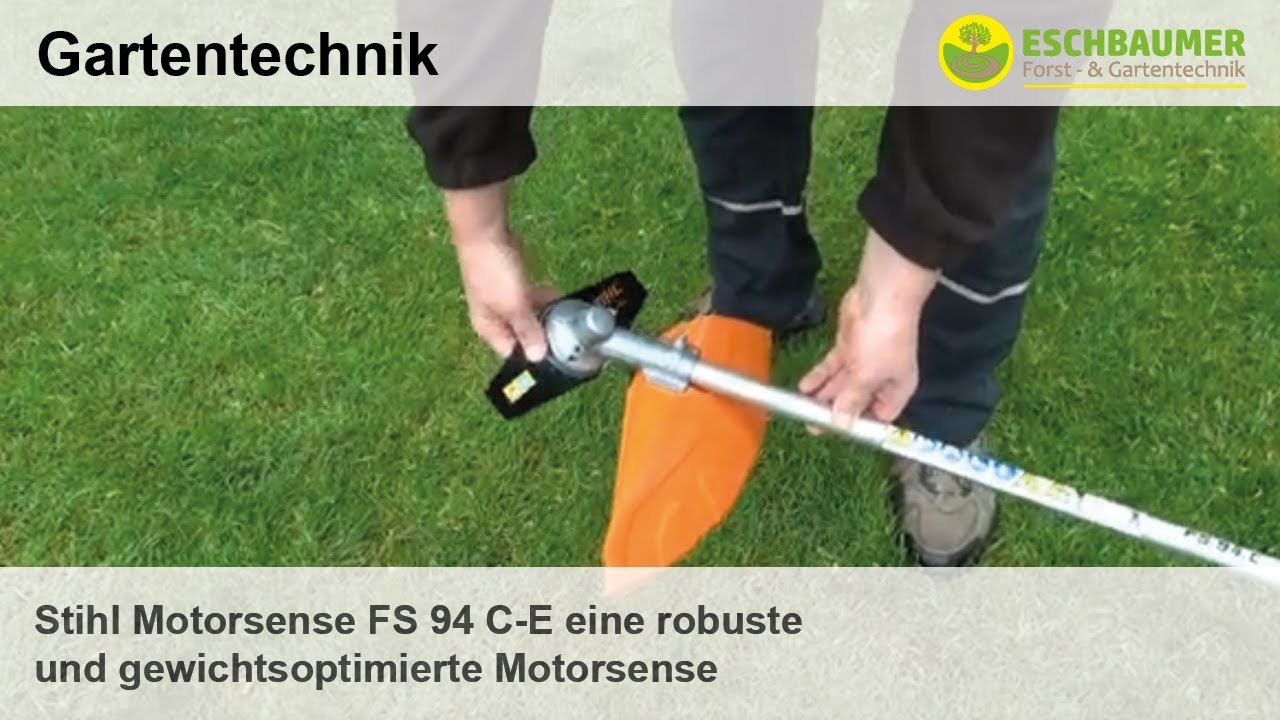 Stihl Motorsense FS 94 C-E eine robuste und gewichtsoptimierte Motorsense